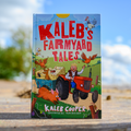Kaleb's Farmyard Tales - Signed Copy